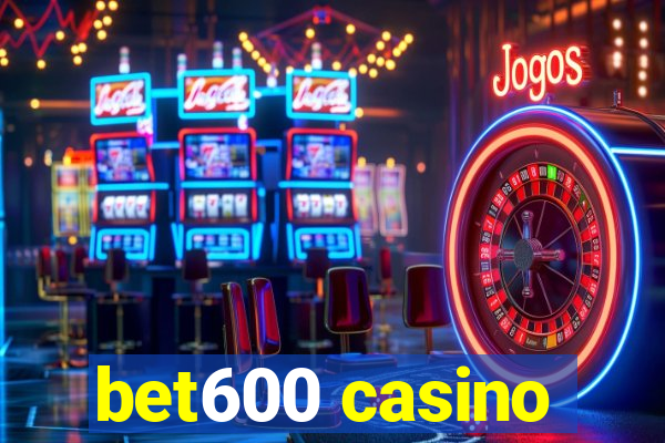 bet600 casino